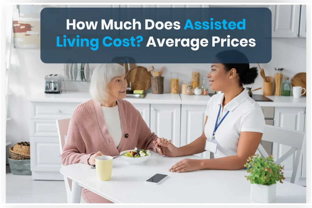 How Much Does Assisted living cost