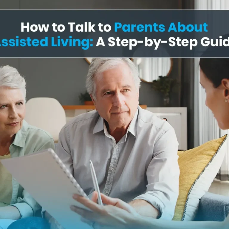 How to Talk to Parents About Assisted Living